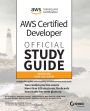 AWS Certified Developer Official Study Guide: Associate (DVA-C01) Exam