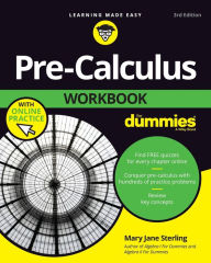 Title: Pre-Calculus Workbook For Dummies, Author: Mary Jane Sterling