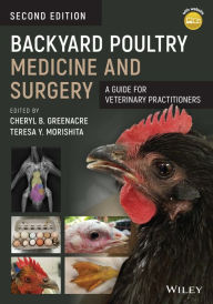 Ebook for android free download Backyard Poultry Medicine and Surgery: A Guide for Veterinary Practitioners (English Edition) PDF PDB iBook 9781119511755 by 