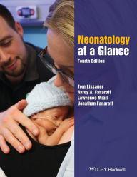 Title: Neonatology at a Glance / Edition 4, Author: Tom Lissauer