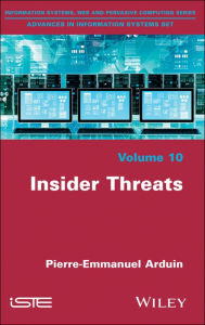 Title: Insider Threats, Author: Pierre-Emmanuel Arduin