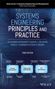 Title: Systems Engineering Principles and Practice / Edition 3, Author: Alexander Kossiakoff
