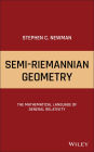 Semi-Riemannian Geometry: The Mathematical Language of General Relativity / Edition 1