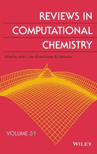 Reviews Computational Chemistry, Volume 31