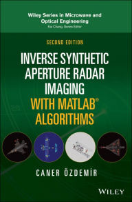 Title: Inverse Synthetic Aperture Radar Imaging With MATLAB Algorithms, Author: Caner Ozdemir