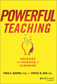 Title: Powerful Teaching: Unleash the Science of Learning, Author: Pooja K. Agarwal