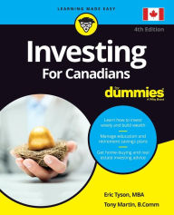 Title: Investing For Canadians For Dummies, Author: Eric Tyson