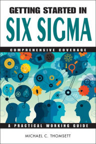 Title: Getting Started in Six Sigma, Author: Michael C. Thomsett