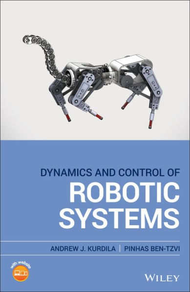 Dynamics and Control of Robotic Systems / Edition 1