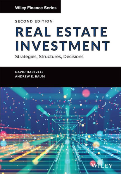 Real Estate Investment and Finance: Strategies, Structures, Decisions / Edition 2