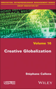 Title: Creative Globalization, Author: Stéphane Callens