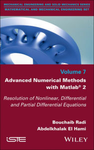 Title: Advanced Numerical Methods with Matlab 2: Resolution of Nonlinear, Differential and Partial Differential Equations, Author: Bouchaib Radi