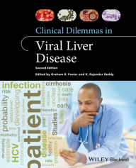 Title: Clinical Dilemmas in Viral Liver Disease / Edition 2, Author: Graham R. Foster