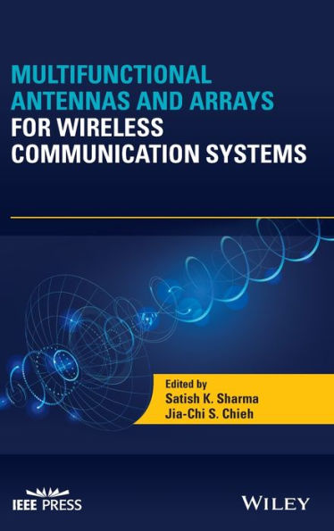 Multifunctional Antennas and Arrays for Wireless Communication Systems