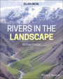 Rivers in the Landscape / Edition 2