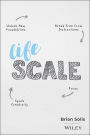 Lifescale: How to Live a More Creative, Productive, and Happy Life