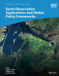 Title: Earth Observation Applications and Global Policy Frameworks, Author: Argyro Kavvada