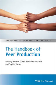 Title: The Handbook of Peer Production, Author: Mathieu O'Neil