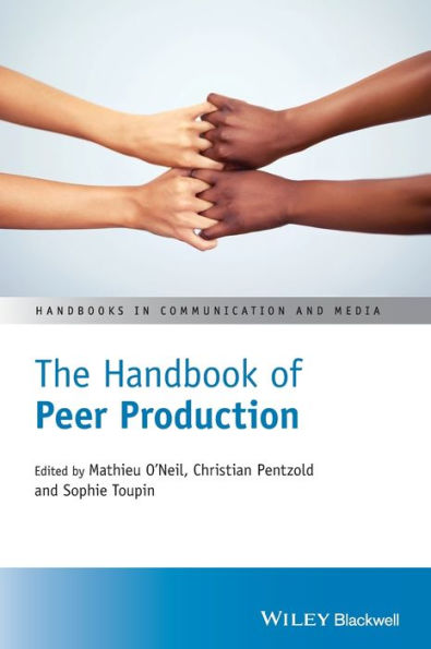 The Handbook of Peer Production