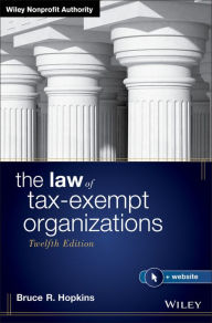 Title: The Law of Tax-Exempt Organizations, Author: Bruce R. Hopkins