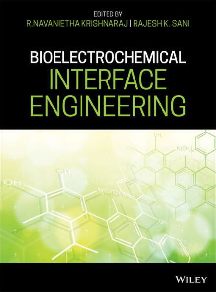 Bioelectrochemical Interface Engineering / Edition 1