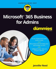 Title: Microsoft 365 Business for Admins For Dummies, Author: Jennifer Reed