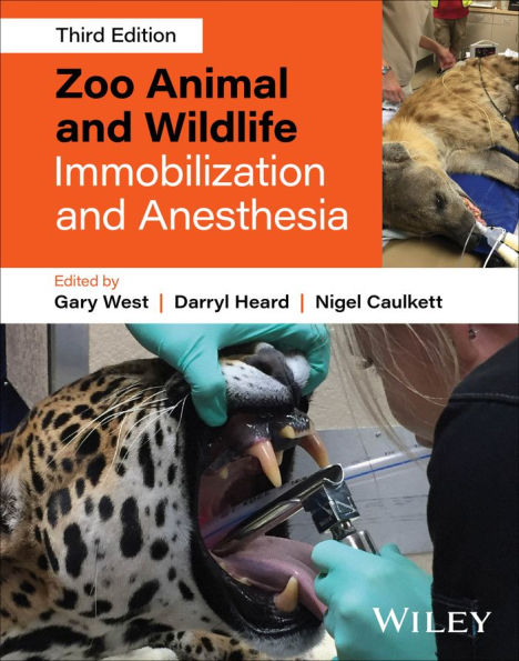 Zoo Animal and Wildlife Immobilization Anesthesia