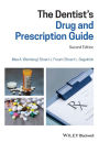 The Dentist's Drug and Prescription Guide / Edition 2