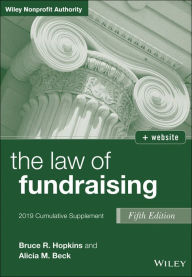 Title: The Law of Fundraising: 2019 Cumulative Supplement / Edition 5, Author: Bruce R. Hopkins