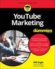 Title: YouTube Marketing For Dummies, Author: Will Eagle