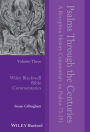 Psalms Through the Centuries, Volume 3: A Reception History Commentary on Psalms 73 - 151