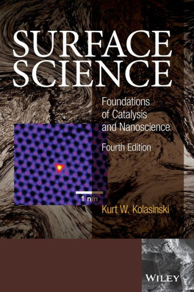 Surface Science: Foundations of Catalysis and Nanoscience / Edition 4