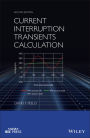 Current Interruption Transients Calculation / Edition 2