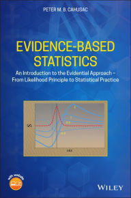 An Introduction to Evidence Based Statistics / Edition 1