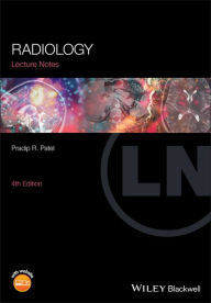 Title: Radiology / Edition 4, Author: Pradip R. Patel