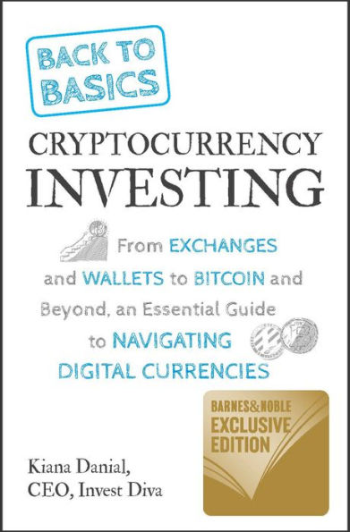 Back to Basics: Cryptocurrency Investing (B&N Exclusive Edition)