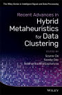 Recent Advances in Hybrid Metaheuristics for Data Clustering