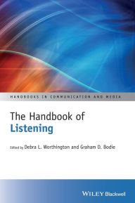 Google free epub ebooks download The Handbook of Listening by Debra L. Worthington, Graham D. Bodie PDB DJVU ePub