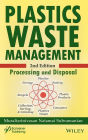 Plastics Waste Management: Processing and Disposal