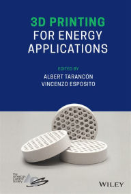Title: 3D Printing for Energy Applications, Author: Albert Tarancón