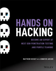 Title: Hands on Hacking: Become an Expert at Next Gen Penetration Testing and Purple Teaming, Author: Matthew Hickey