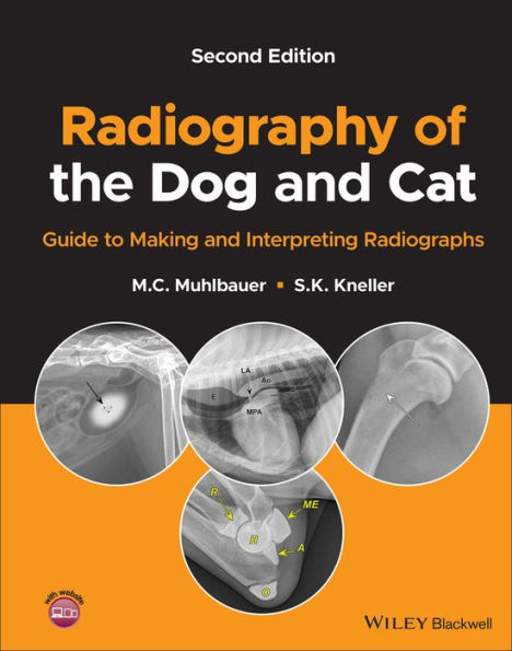 Radiography of the Dog and Cat: Guide to Making Interpreting Radiographs