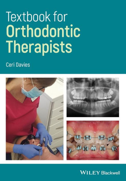 Textbook for Orthodontic Therapists / Edition 1