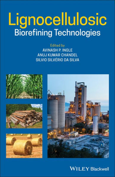 Lignocellulosic Biorefining Technologies / Edition 1