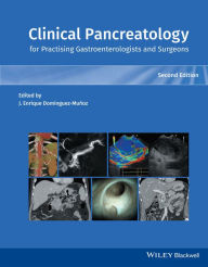Title: Clinical Pancreatology for Practising Gastroenterologists and Surgeons, Author: Juan Enrique Dominguez-Munoz