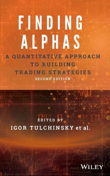 Finding Alphas: A Quantitative Approach to Building Trading Strategies
