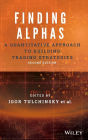 Finding Alphas: A Quantitative Approach to Building Trading Strategies
