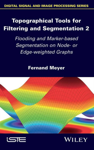 Topographical Tools for Filtering and Segmentation 2: Flooding and Marker-based Segmentation on Node- or Edge-weighted Graphs