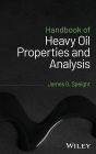 Handbook of Heavy Oil Properties and Analysis