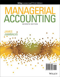 Title: Managerial Accounting / Edition 7, Author: James Jiambalvo